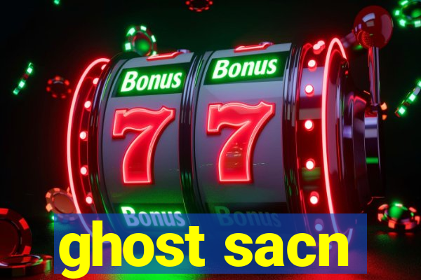 ghost sacn